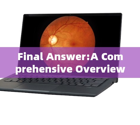 Final Answer:A Comprehensive Overview of ProtonVPN Final Answer:A Comprehensive Overview of ProtonVPN